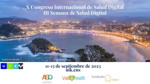 X Congreso Internacional de Salud Digital - III Semana de Salud Digital: cursos de verano de la Universidad del País Vasco @ Palacio Miramar y online en directo (Zoom)