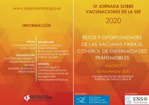 IV Jornada sobre VACUNACIONES de la SEE 2020 @ Escuela Nacional de Sanidad Instituto de Salud Carlos III, Aula Pittaluga,Pabellón 7